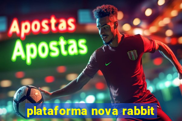 plataforma nova rabbit